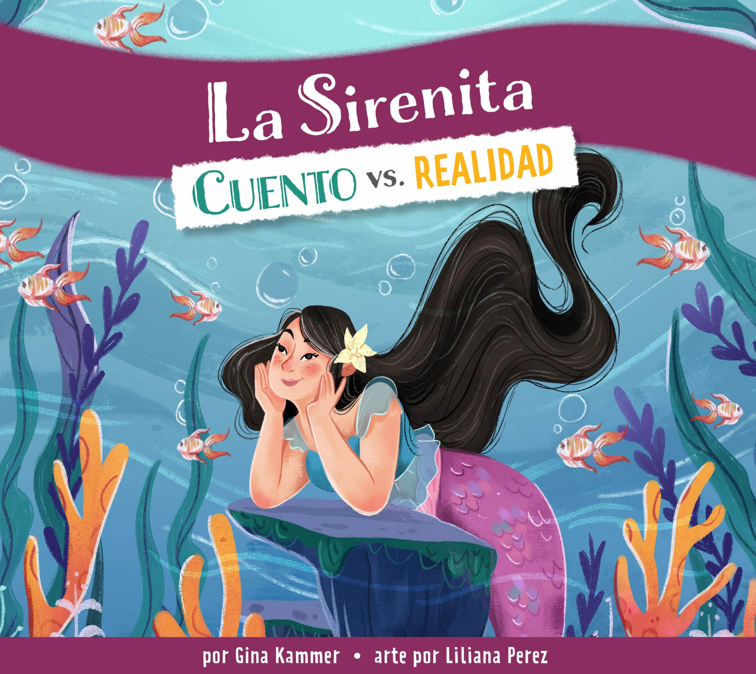 La Sirenita: Cuento Vs. Realidad (Spanish Edition)
