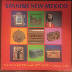 Spanish New Mexico: Hispanic Arts in the Twentieth Century,Used
