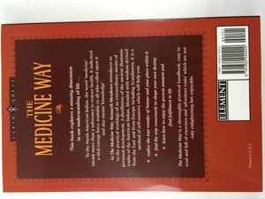 The Medicine Way: A Shamanic Path to Self Mastery (The 'Earth Quest' Series),Used