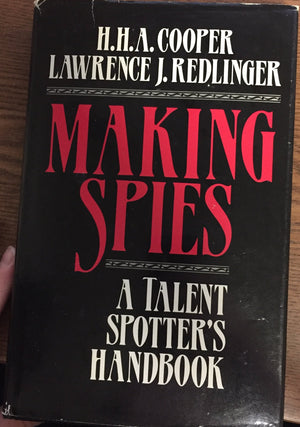 Making Spies: A Talent Spotter's Handbook,Used