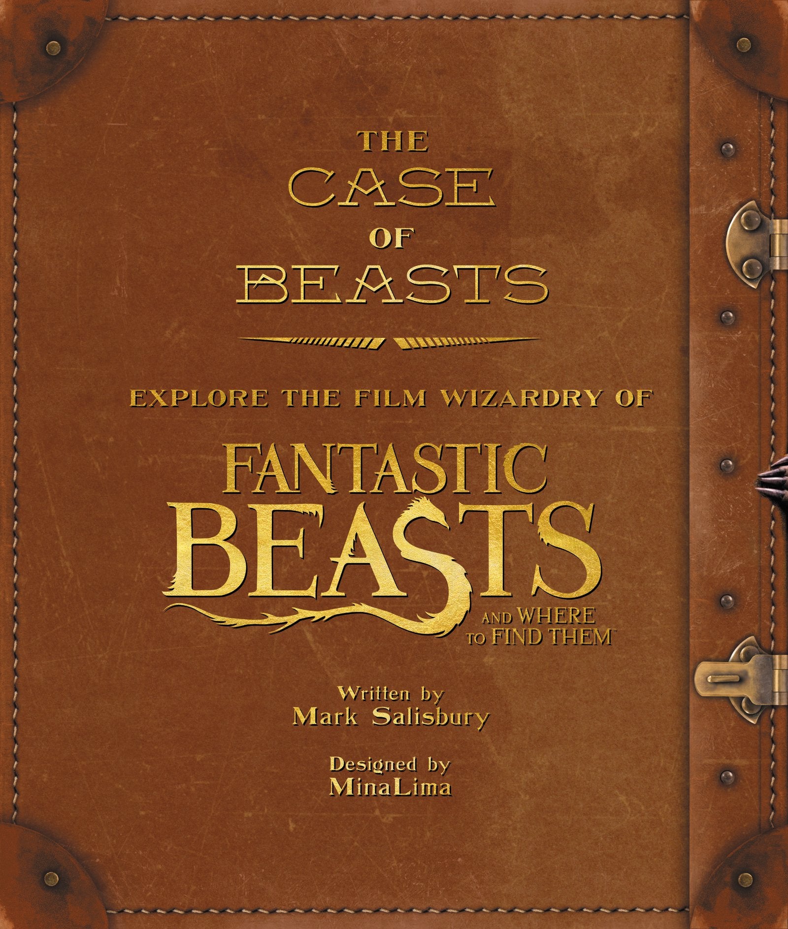 The Case Of Beasts: Explore The Film Wizardry Of Fantastic Beasts And Where To Find Them