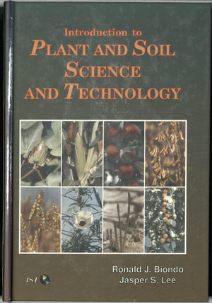 Introduction to Plant and Soil Science and Technology (Agriscience and Technology Series),Used