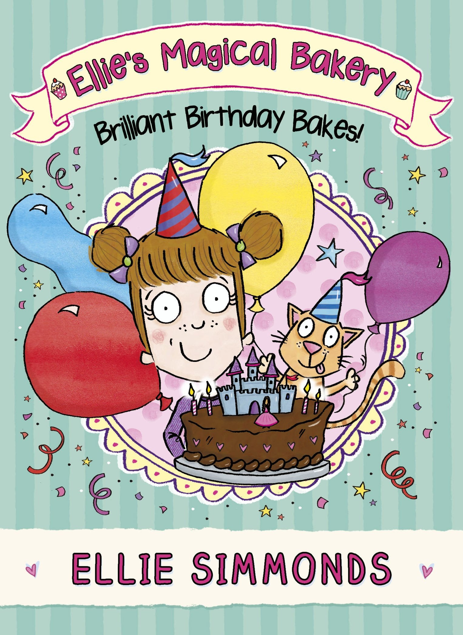 Ellie's Magical Bakery: Brilliant Birthday Bakes!,Used