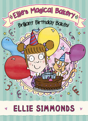 Ellie's Magical Bakery: Brilliant Birthday Bakes!,Used