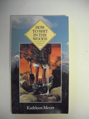 How To Shit In The Woods,New