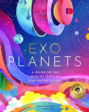 Exoplanets: A Visual Guide To The Worlds Outside Our Solar System,New