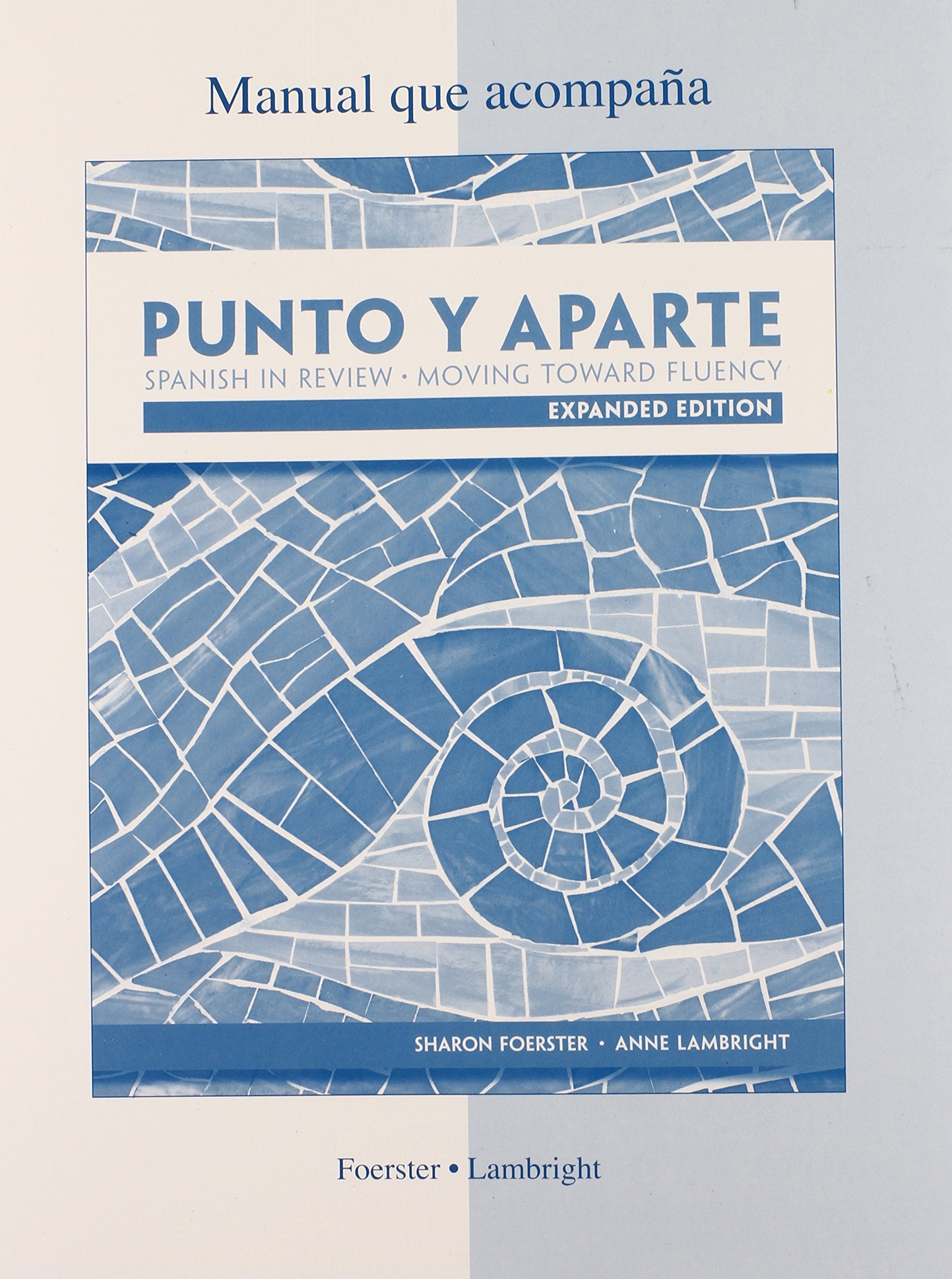 Workbook/Laboratory Manual for Punto y aparte: Expanded Edition,Used