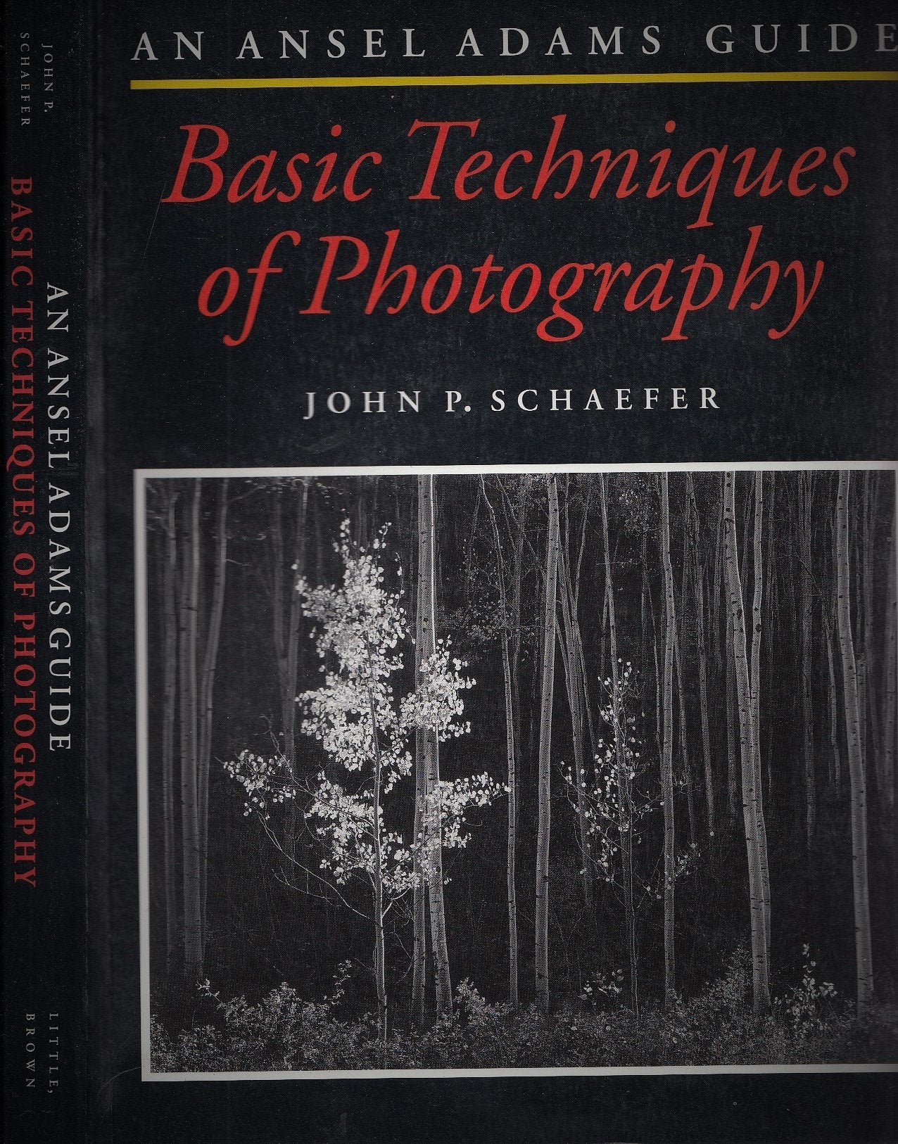 The Ansel Adams Guide: Basic Techniques of Photography  Book 1
