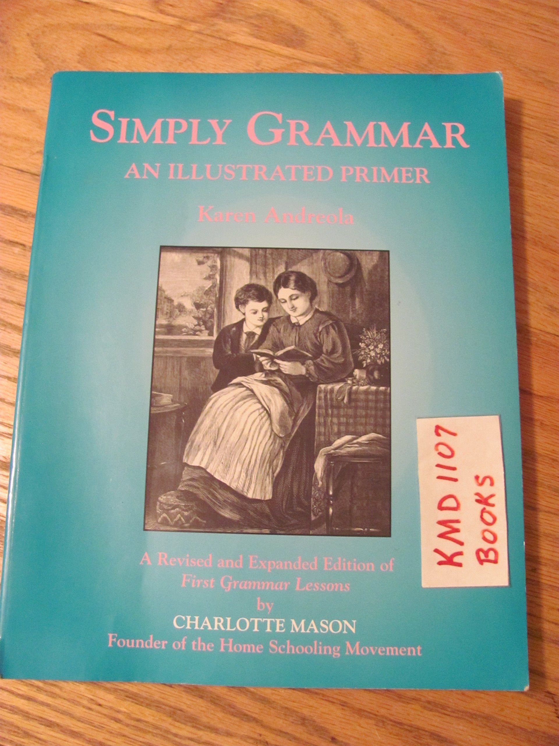 Simply Grammar: An Illustrated Primer,Used