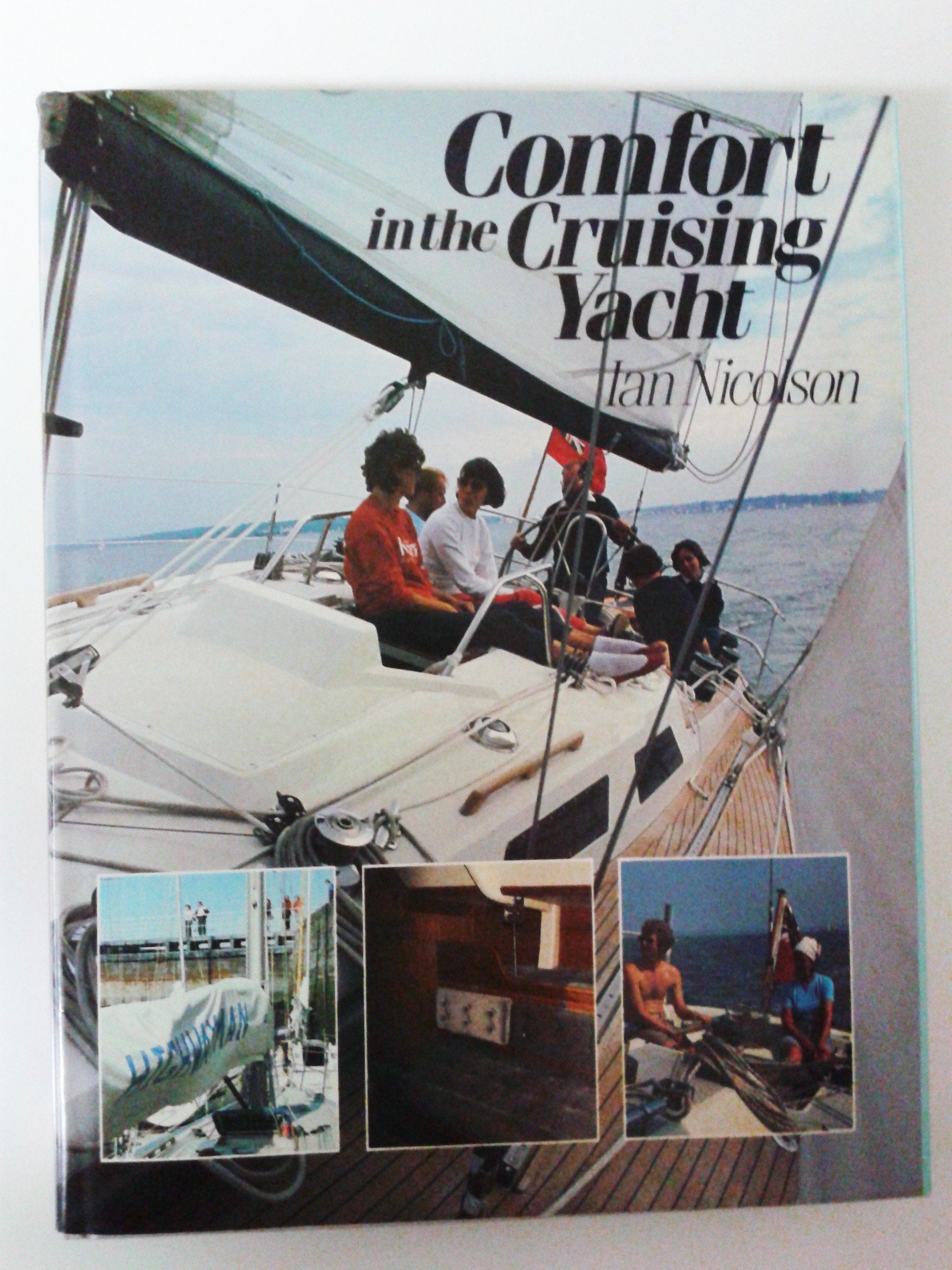 Comfort in the Cruising Yacht,Used