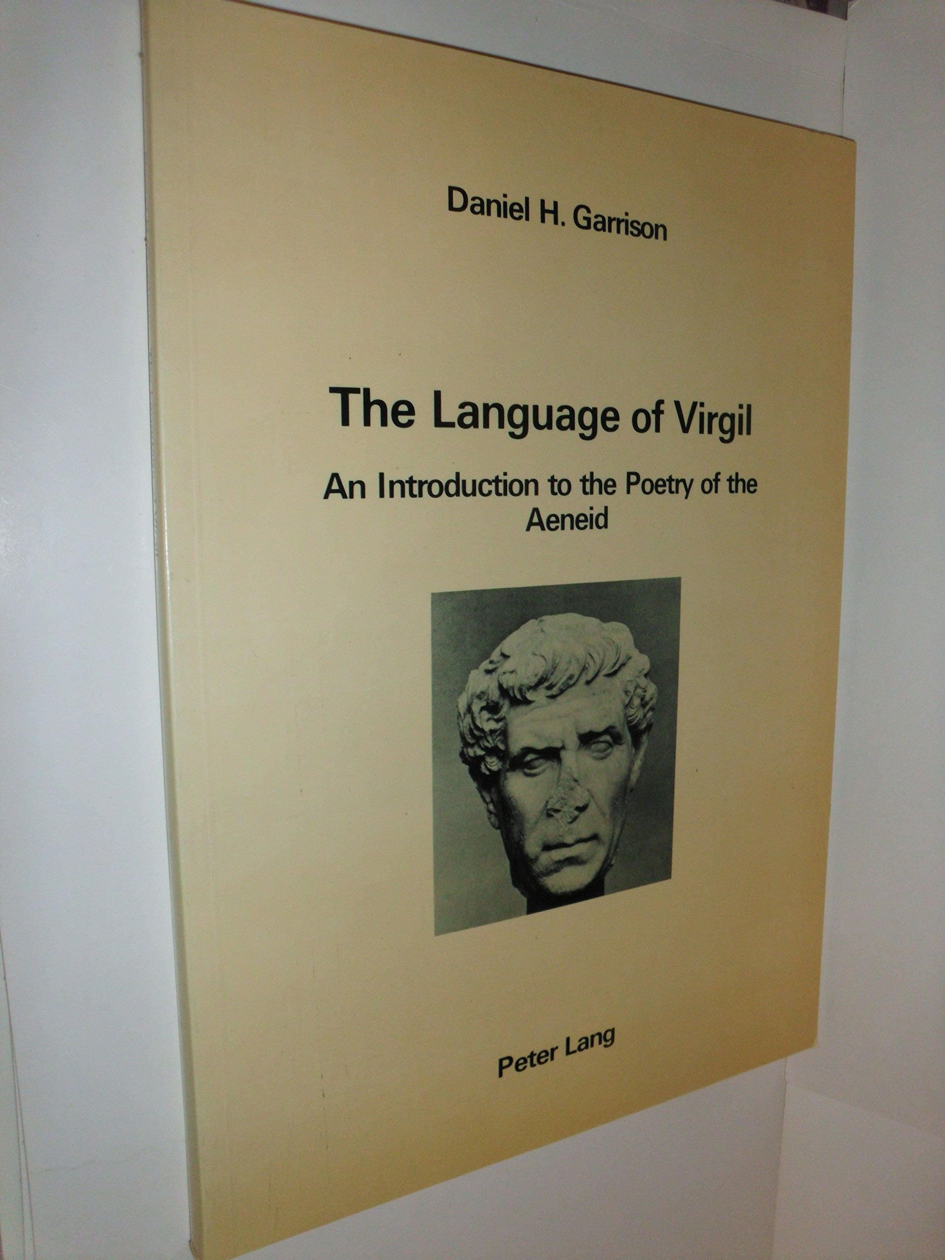 The Language of Virgil: An Introduction to the Poetry of the Aeneid (English and Latin Edition),Used
