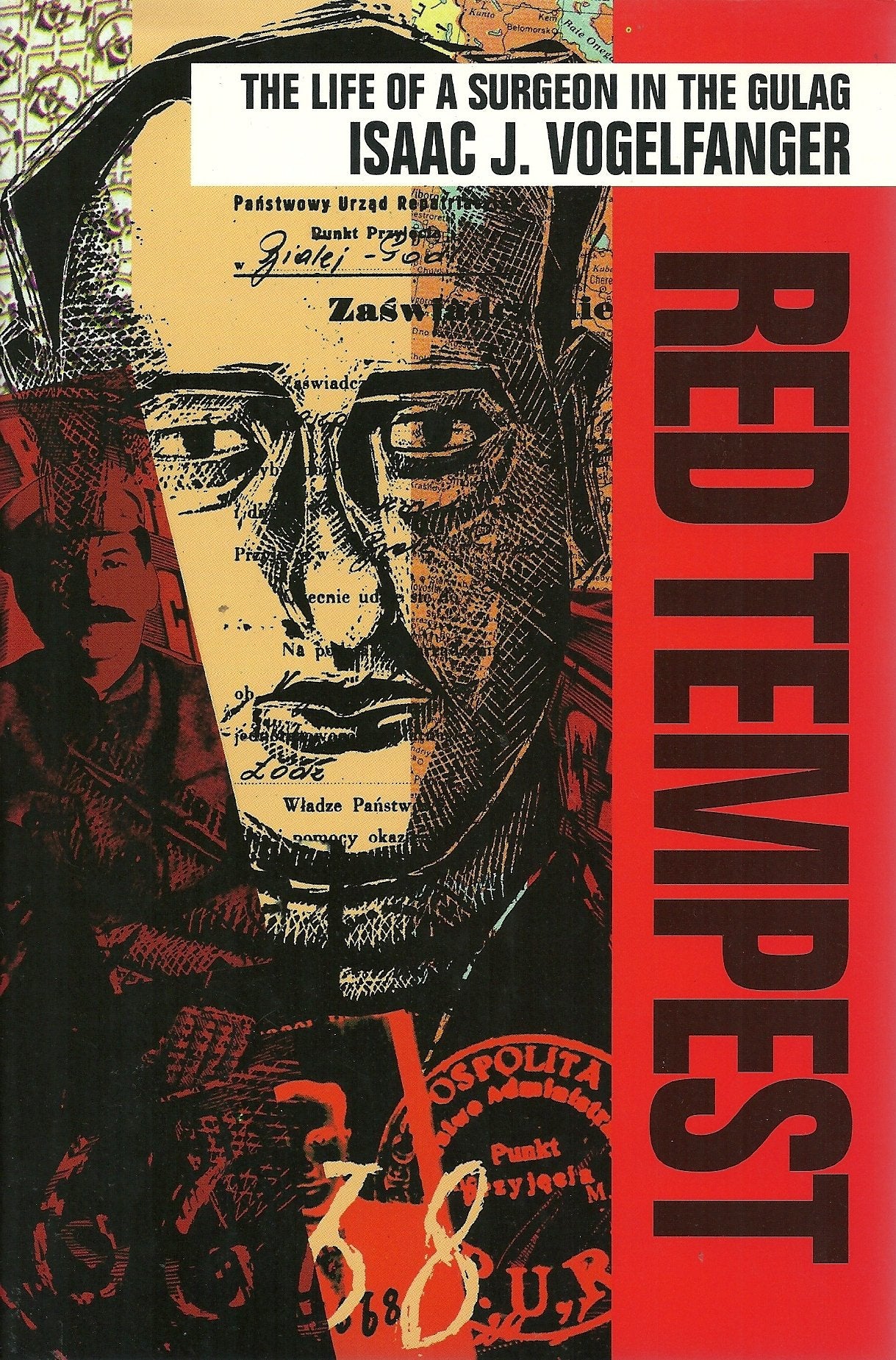 Red Tempest: The Life of a Surgeon in the Gulag,Used