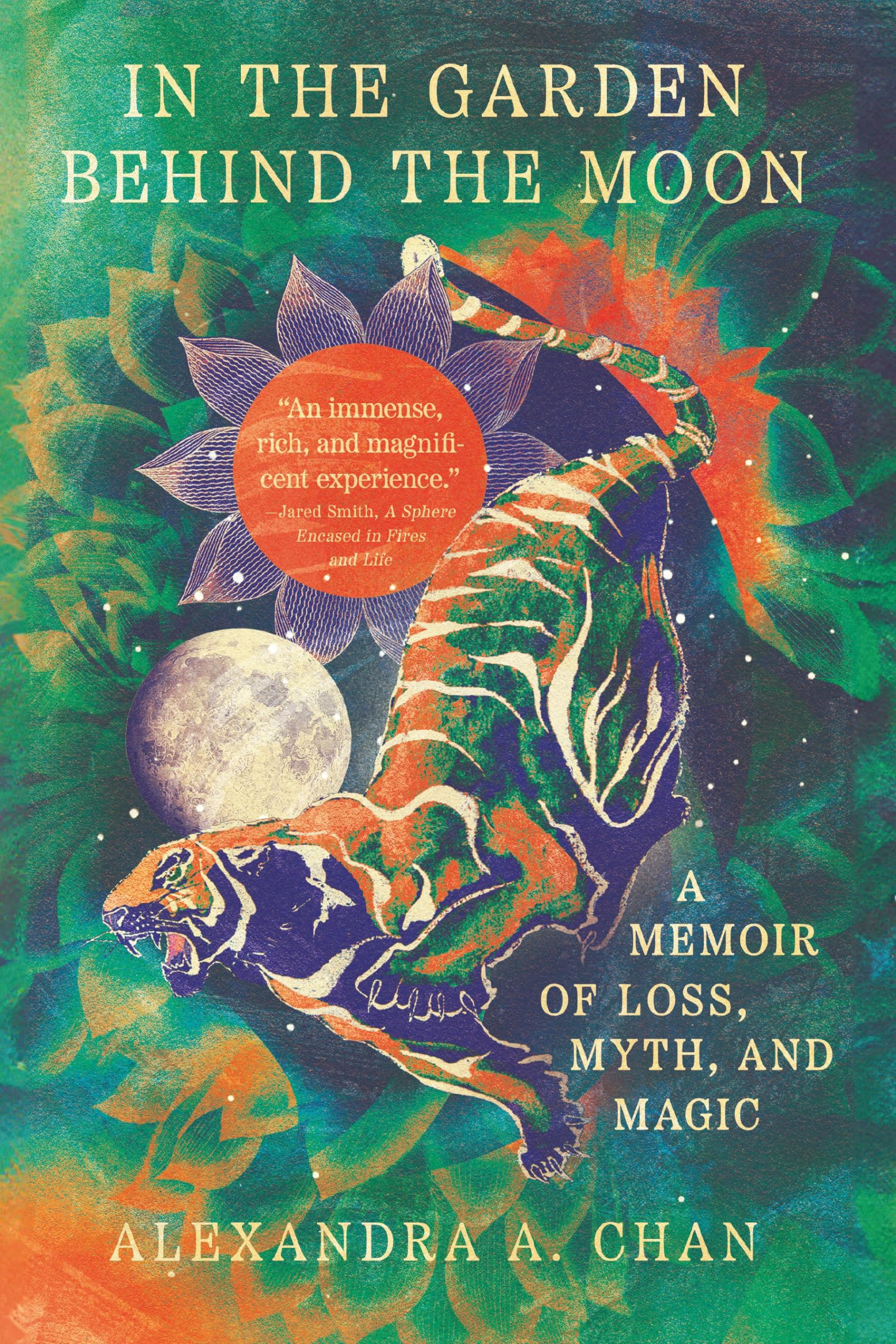 In the Garden Behind the Moon: A Memoir of Loss, Myth, and Magic,New
