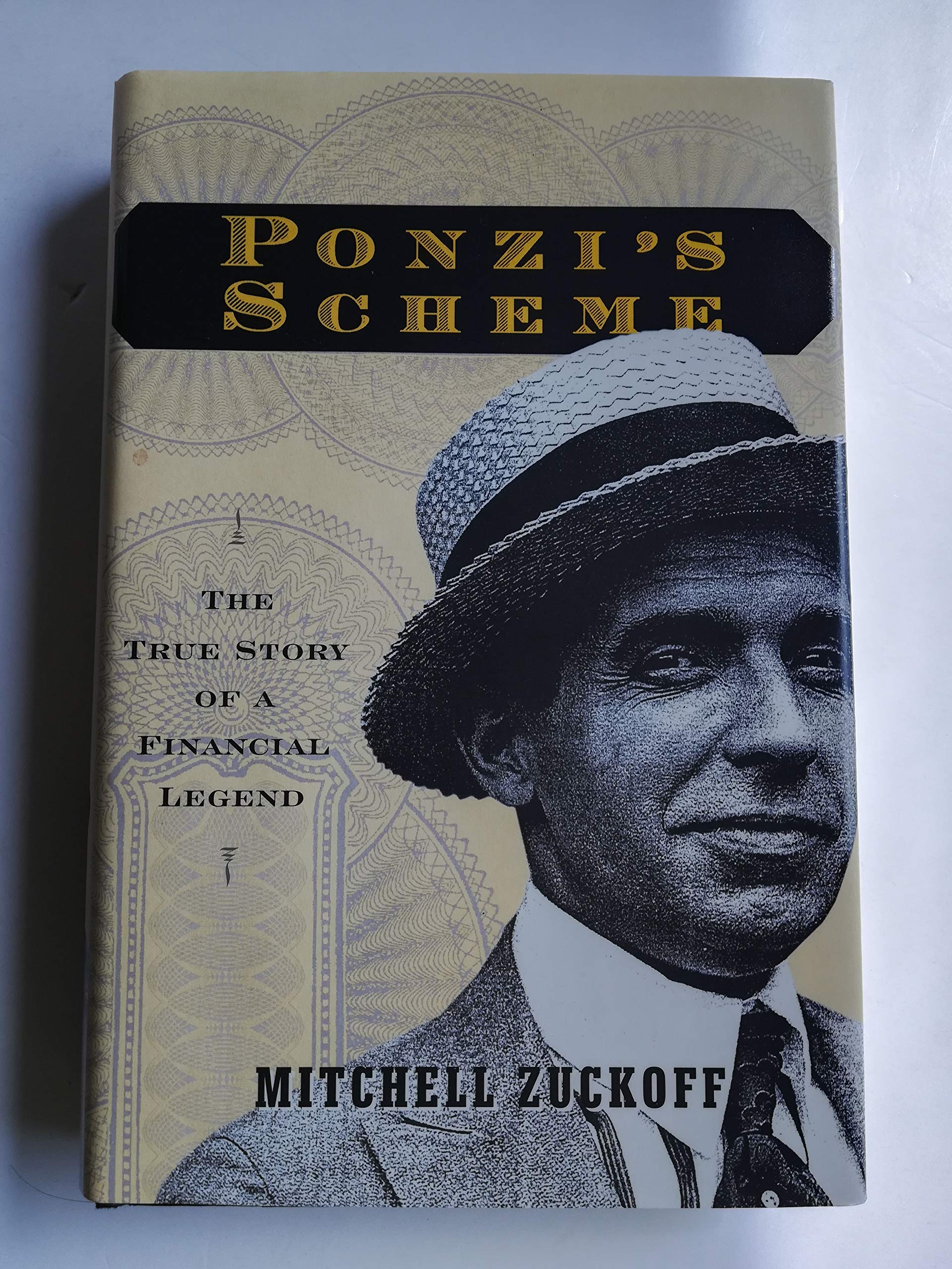 Ponzi's Scheme: The True Story of a Financial Legend,Used