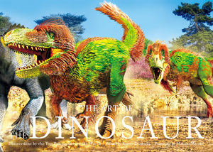 The Art of the Dinosaur: Illustrations by the Top Paleoartists in the World,Used