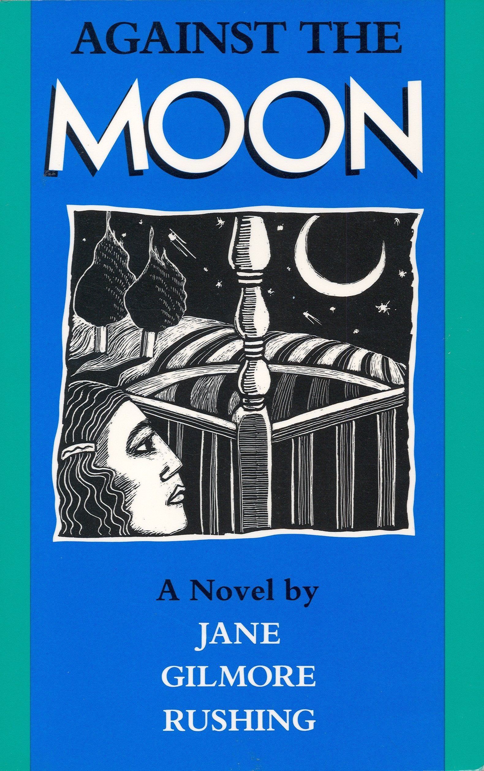 Against The Moon (Texas Tradition Series) (Volume 17),Used