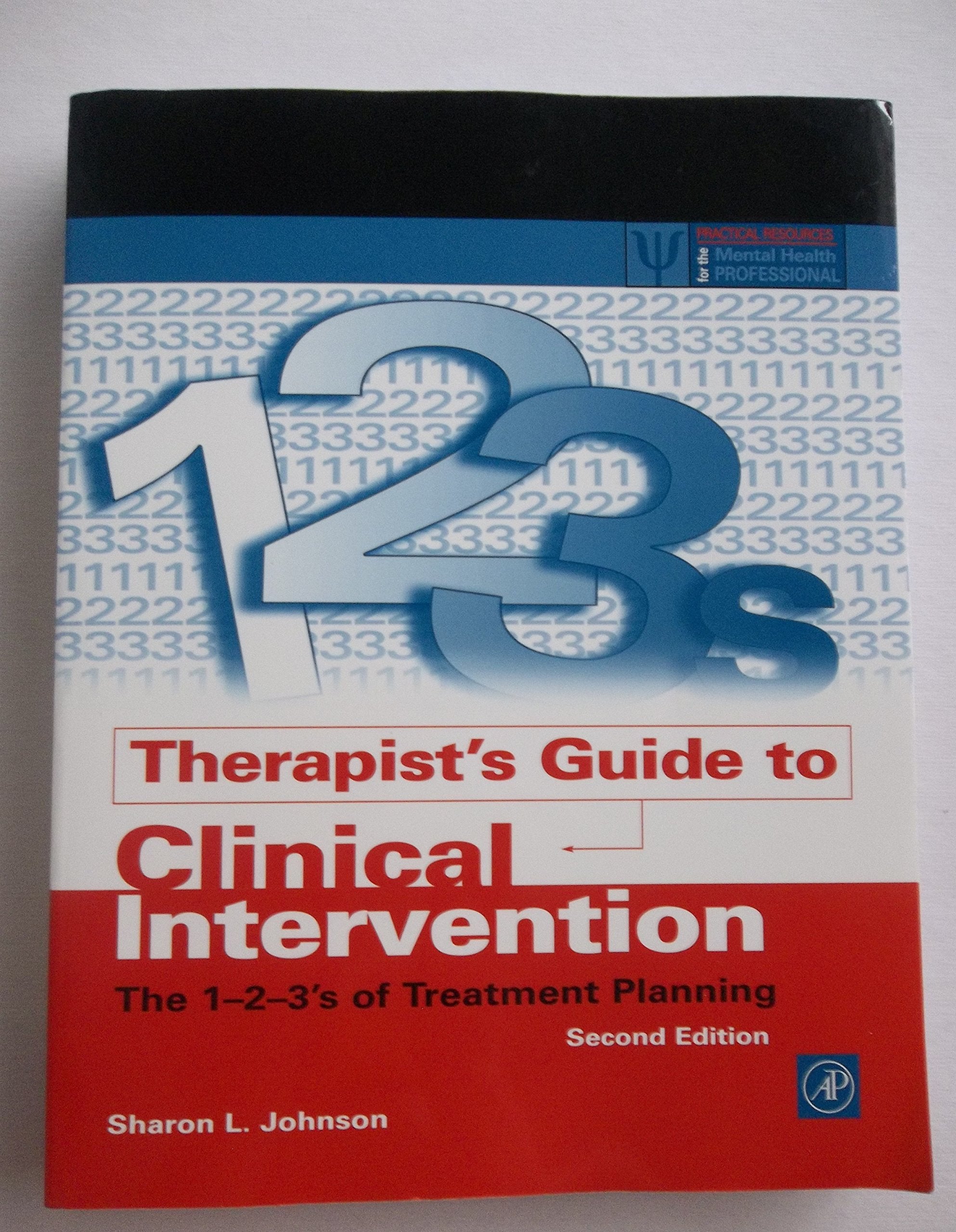 Therapists Guide to Clinical Intervention: The 123s of Treatment Planning (Practical Resources for the Mental Health Profess