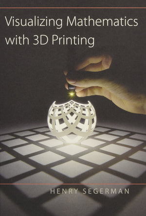 Visualizing Mathematics with 3D Printing,Used