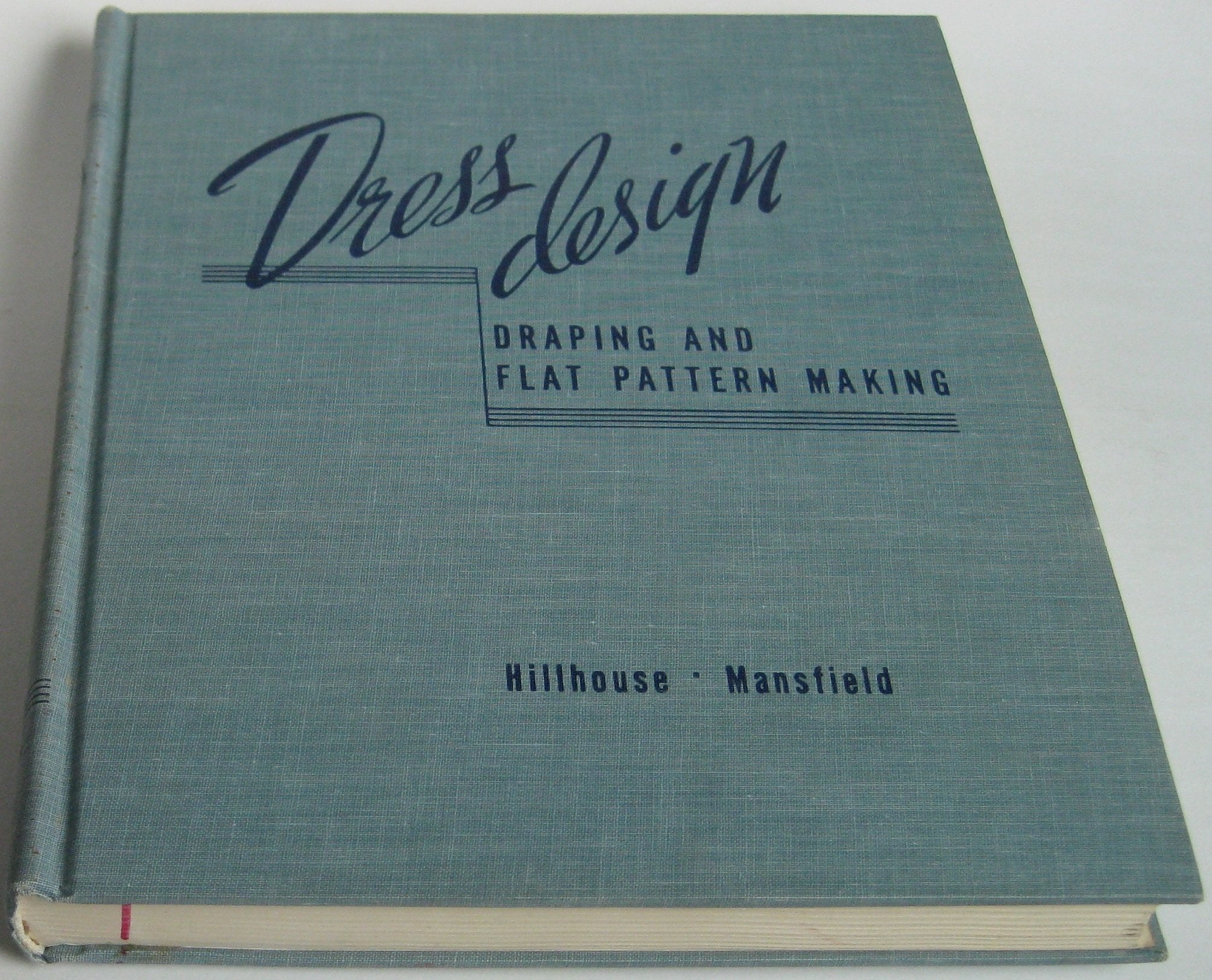 Houghton Mifflin Dress Design Book: Draping & Flat Pattern Making Techniques for Fashion Design Enthusiasts