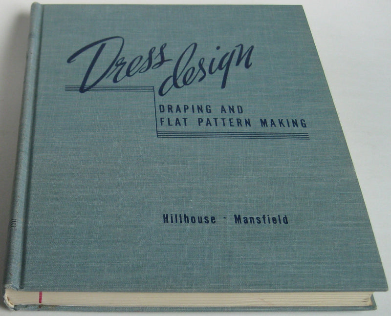 Houghton Mifflin Dress Design Book: Draping & Flat Pattern Making Techniques for Fashion Design Enthusiasts