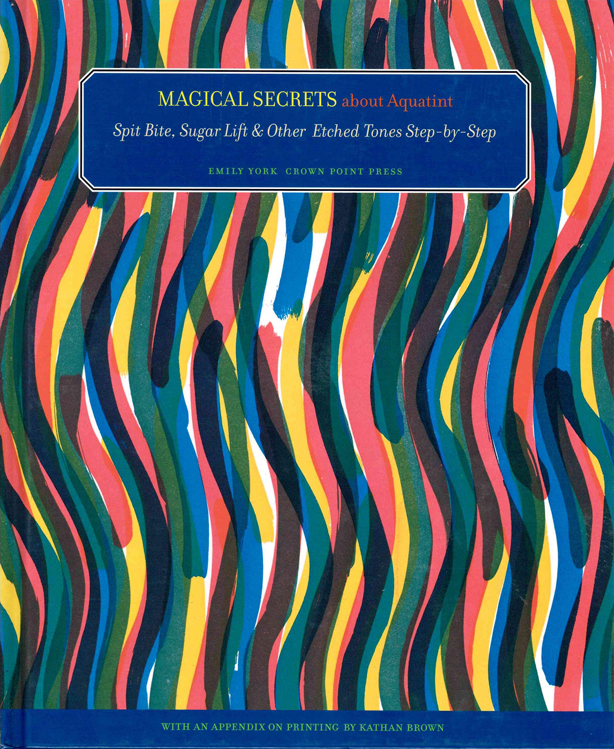Magical Secrets About Aquatint: Spit Bite, Sugar Lift & Other Etched Tones StepbyStep,Used