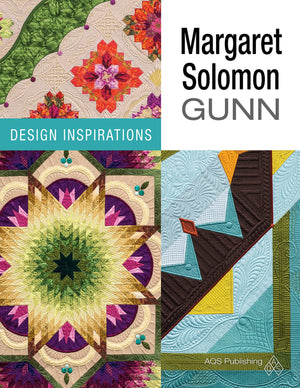 Margaret Solomon Gunn  Design Inspirations (AQS Signature),Used