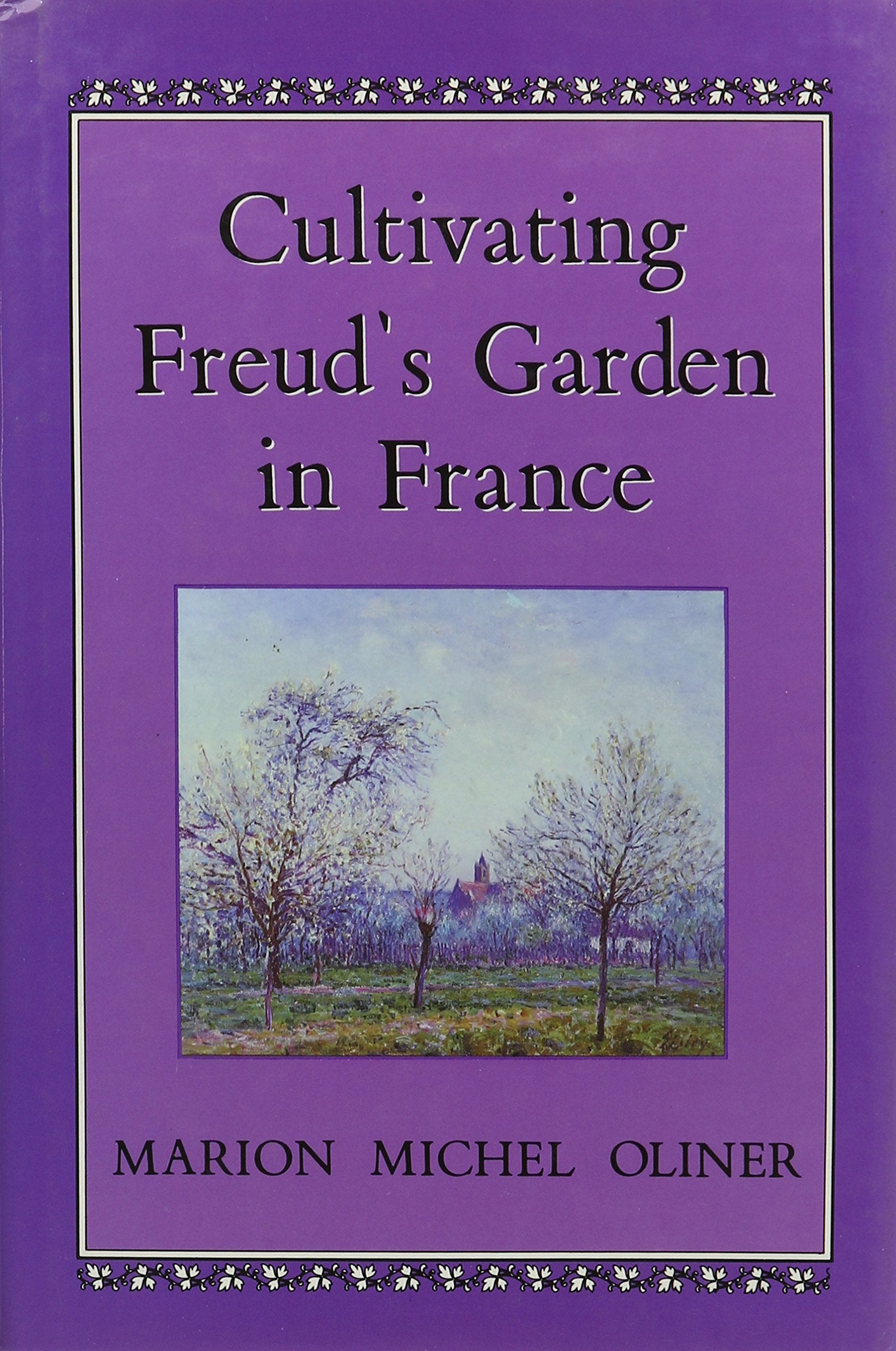 Cultivating Freud's Garden in France,Used