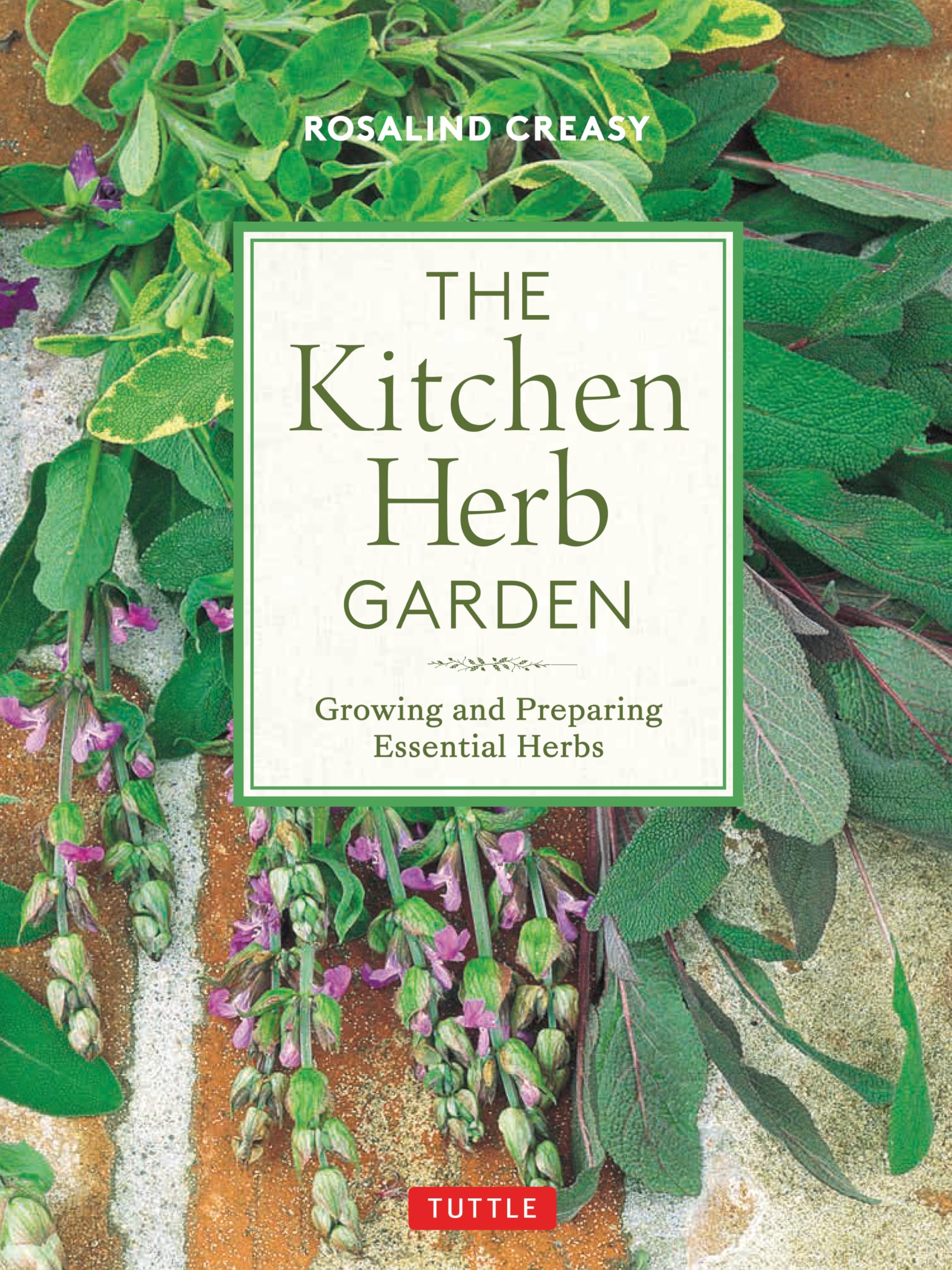 The Kitchen Herb Garden: Growing And Preparing Essential Herbs (Edible Garden Series),Used