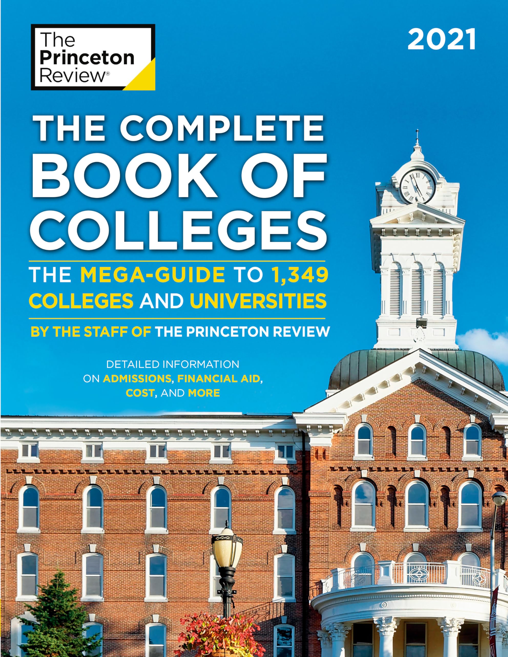 The Complete Book of Colleges, 2021: The MegaGuide to 1,349 Colleges and Universities (2021) (College Admissions Guides),Used