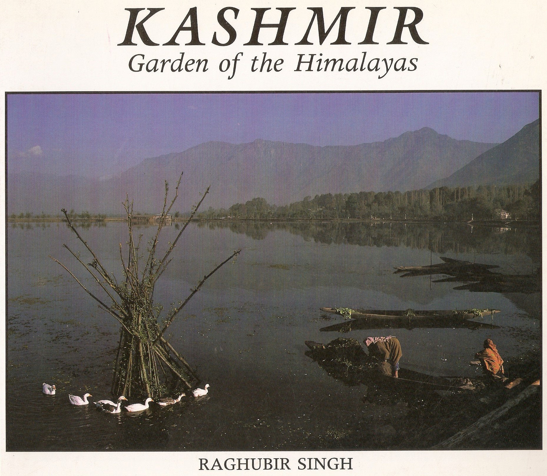 Kashmir: Garden Of The Himalayas,Used