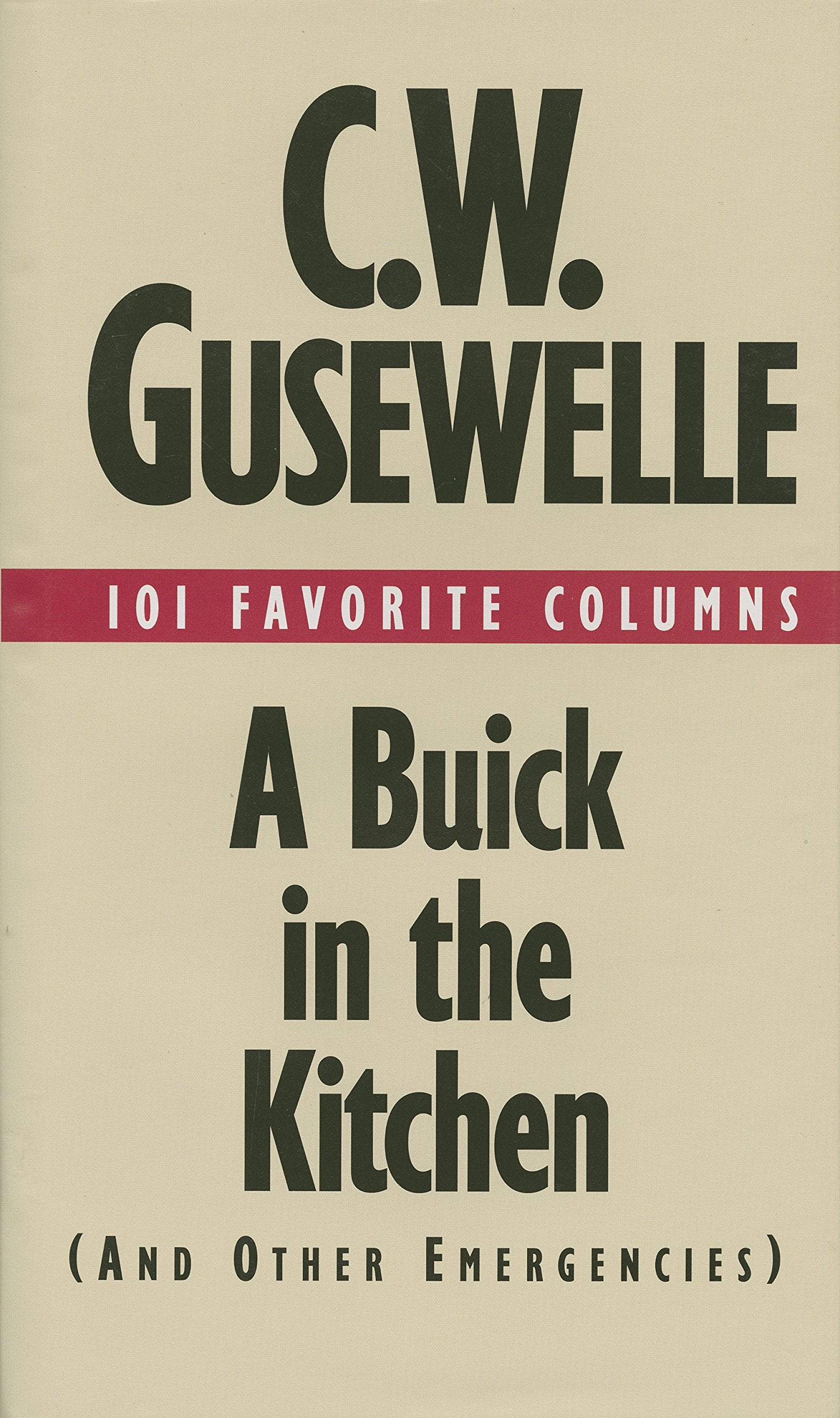 A Buick in the Kitchen (and Other Emergencies),Used