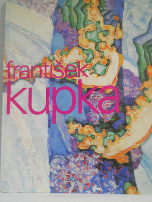 Painting the Universe; Frantisek Kupka; Pioneer in Abstraction (German Edition),Used