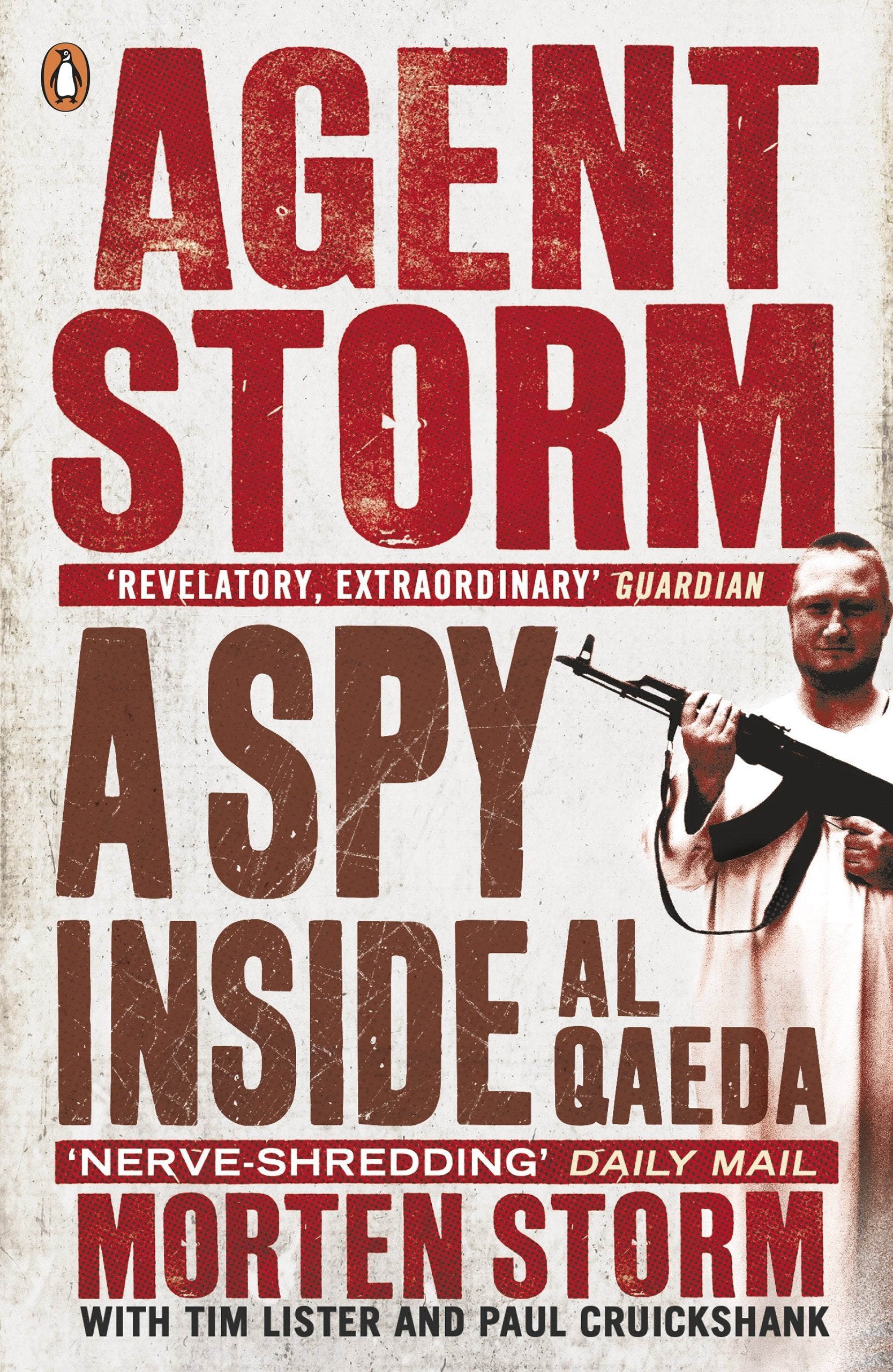 Agent Storm: A Spy Inside AlQaeda,Used