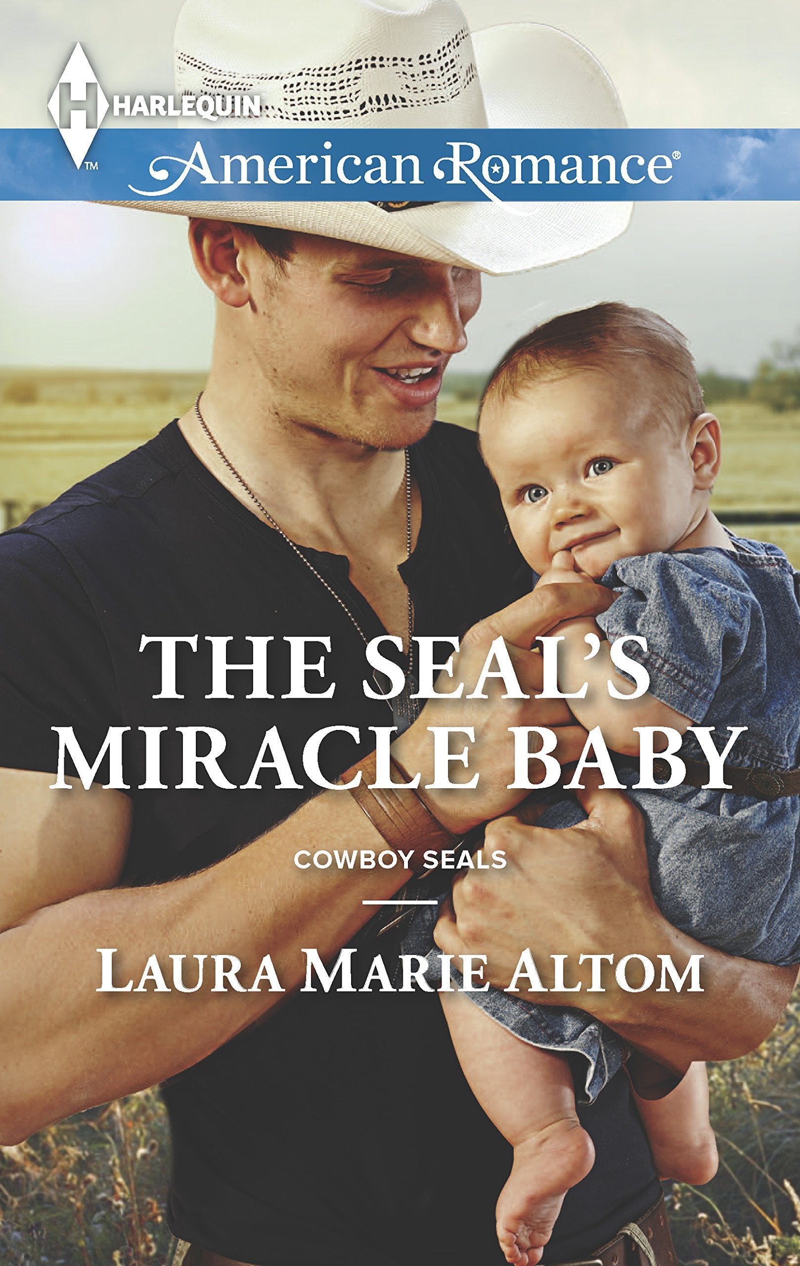 The SEAL's Miracle Baby (Cowboy SEALs, 1),Used