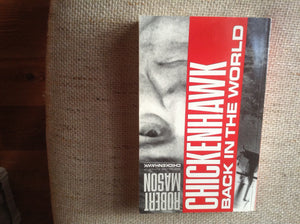 Chickenhawk: Back in the World: Life After Vietnam,Used