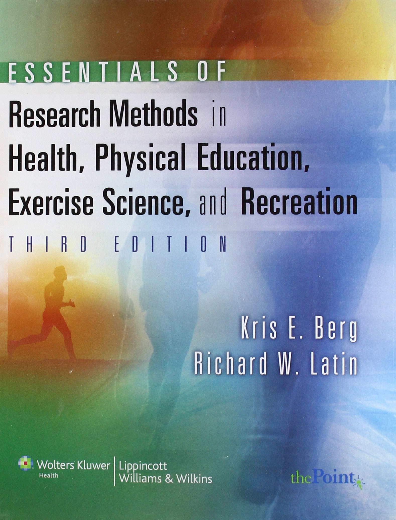 Essentials of Research Methods in Health, Physical Education, Exercise Science, and Recreation (Point (Lippincott Williams & Wil,Used