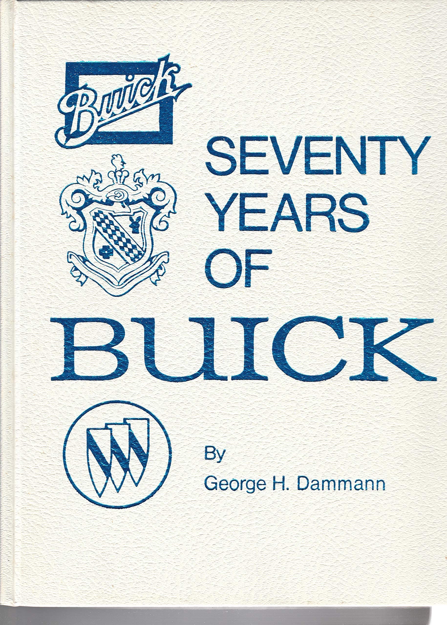 Seventy Years of Buick (Crestline Series),New