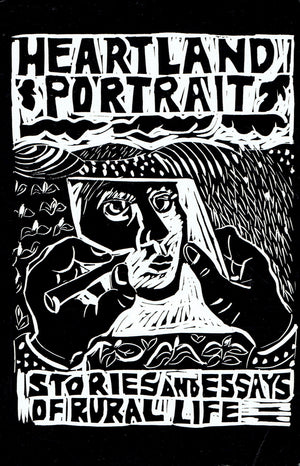 Heartland Portrait : Stories And Essays Of Rural Life,Used