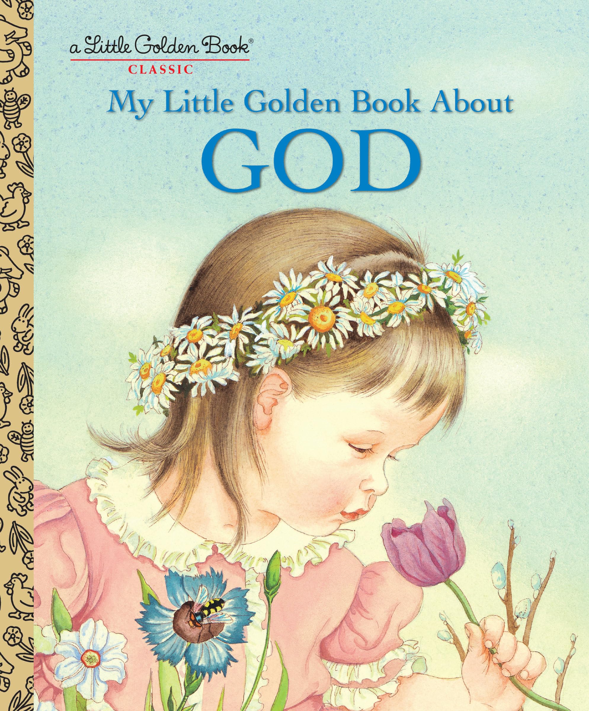 My Little Golden Book About God: A Classic Christian Book For Kids,Used