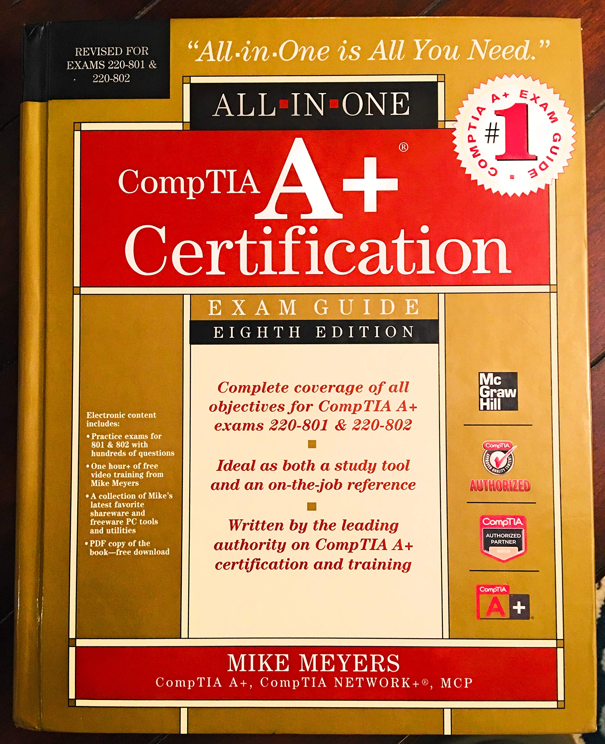 Comptia A+ Certification Allinone Exam Guide, 8Th Edition (Exams 220801 & 220802)