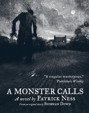 A Monster Calls. Patrick Ness, Siobhan Dowd,Used