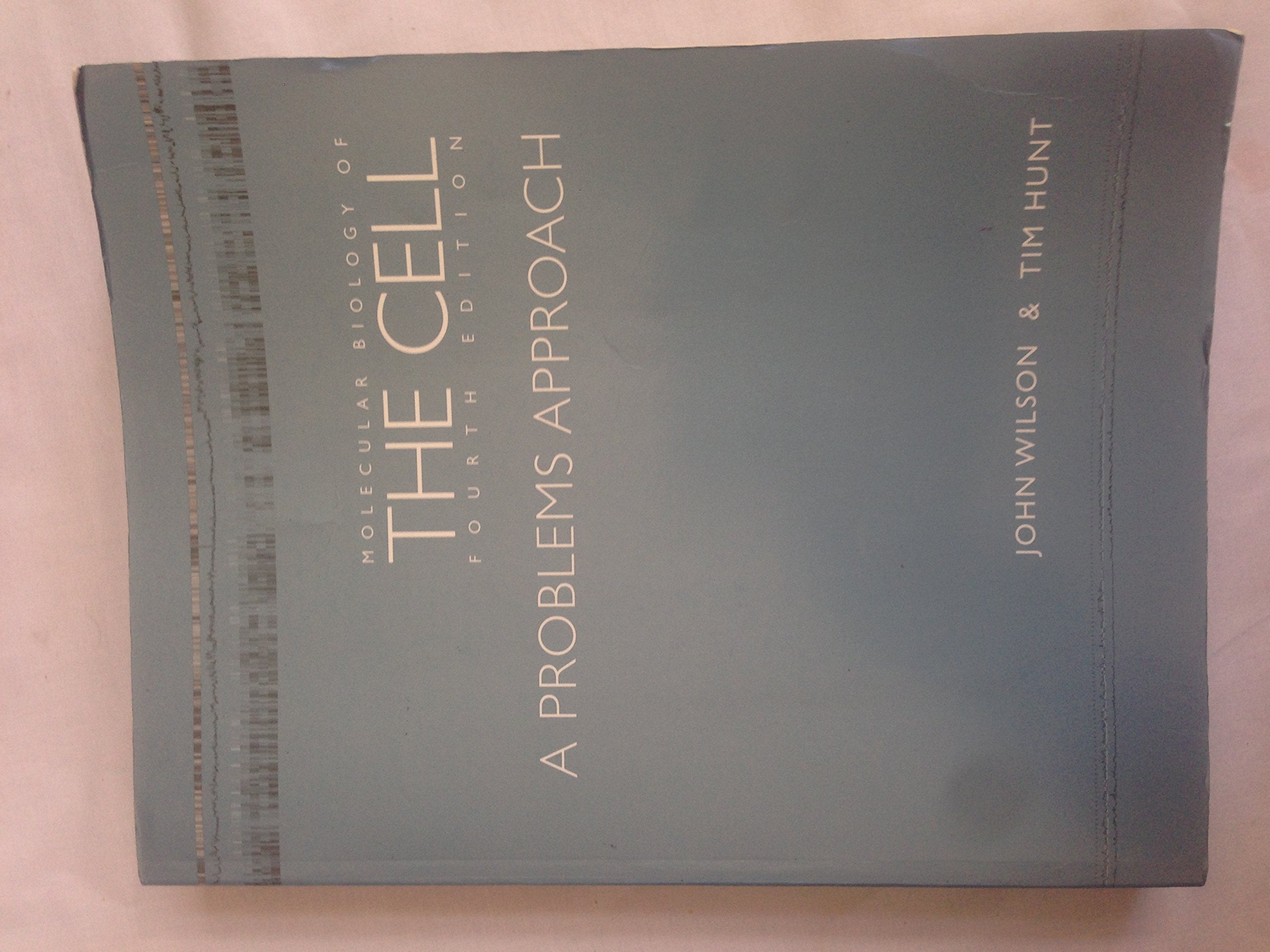 Molecular Biology of The Cell: A Problems Approach,New