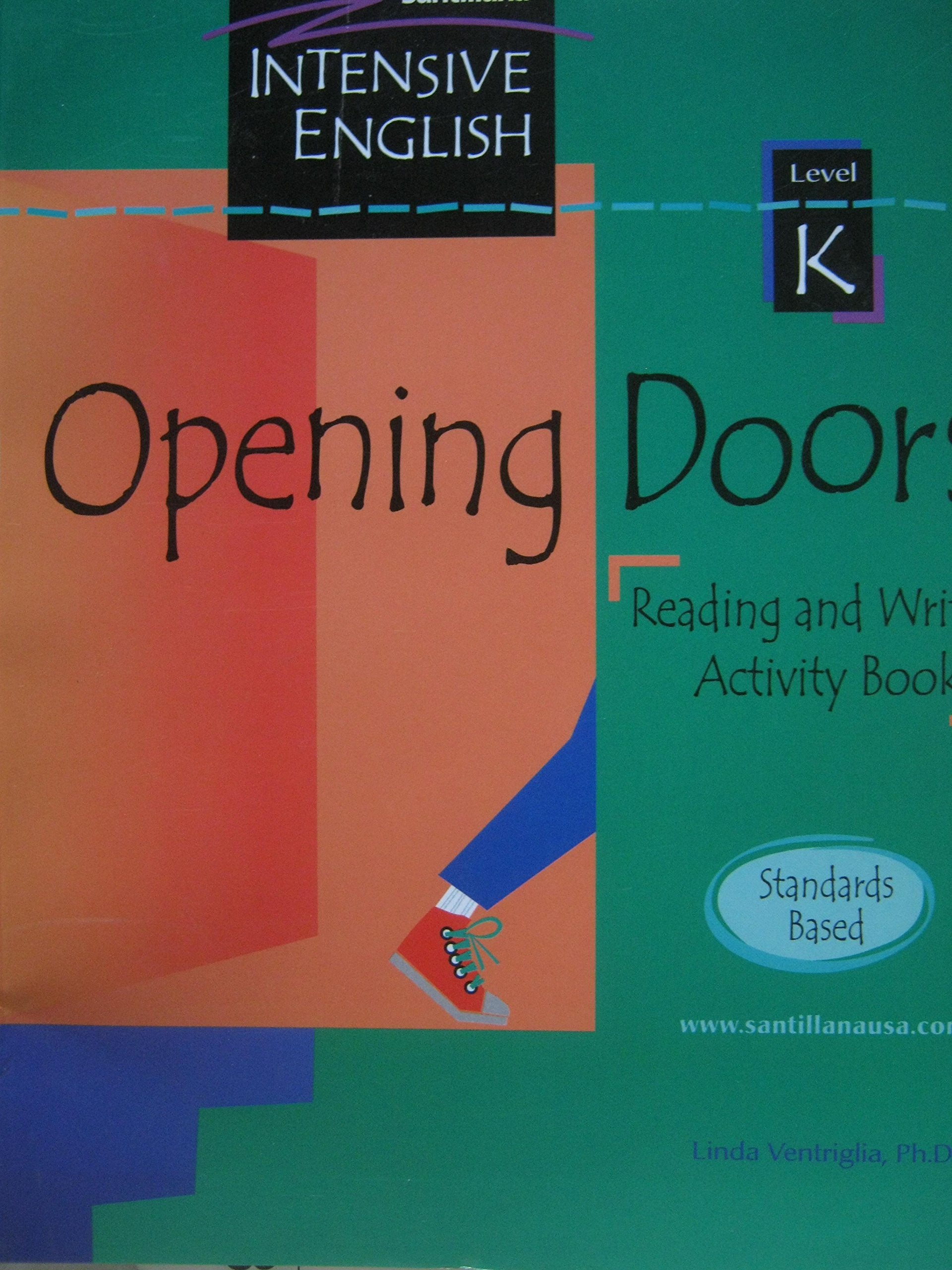 Opening Doors: StandardsBased English Language Arts Instruction,Used