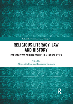 Religious Literacy, Law and History (ICLARS Series on Law and Religion),Used