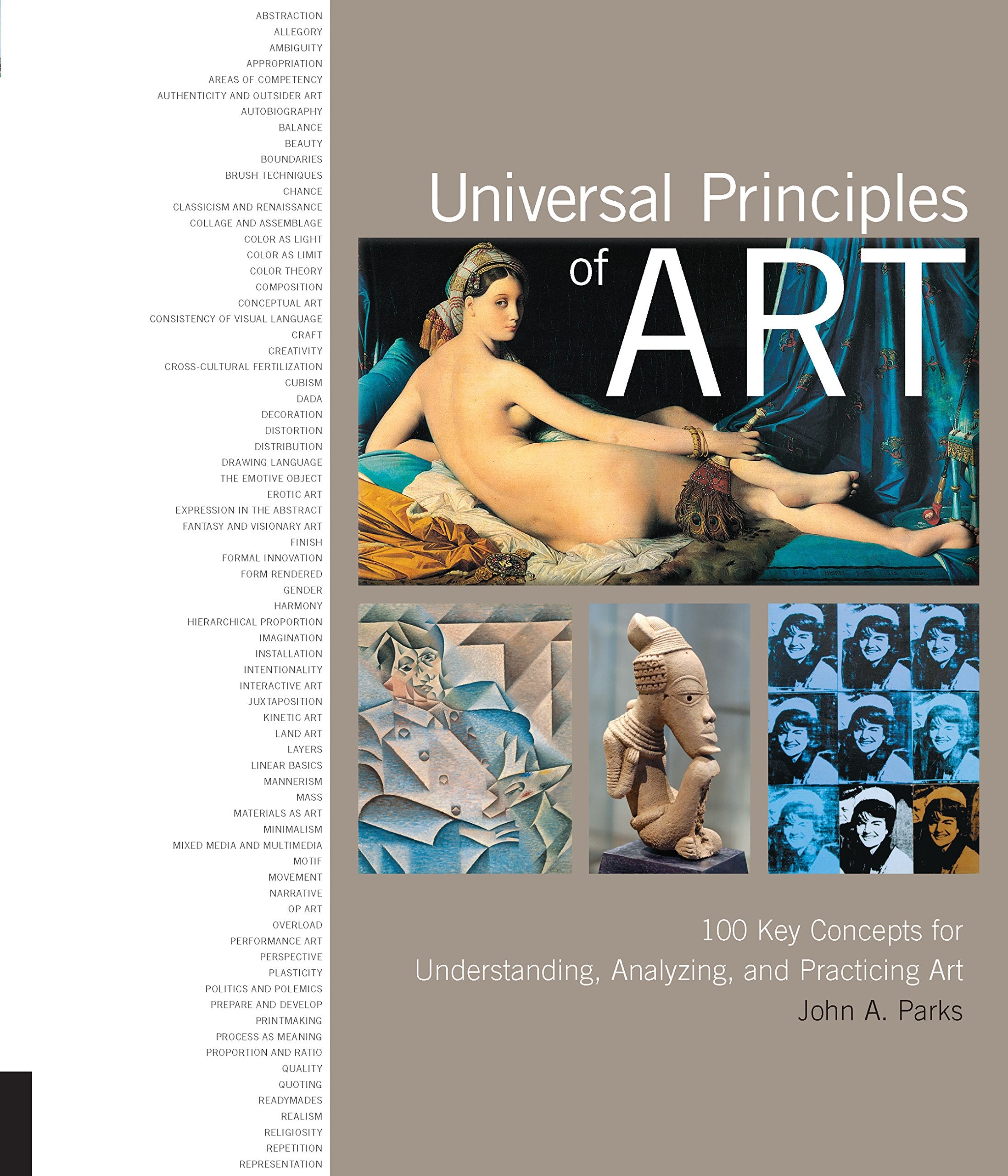 Universal Principles of Art: 100 Key Concepts for Understanding, Analyzing, and Practicing Art (Volume 2),Used