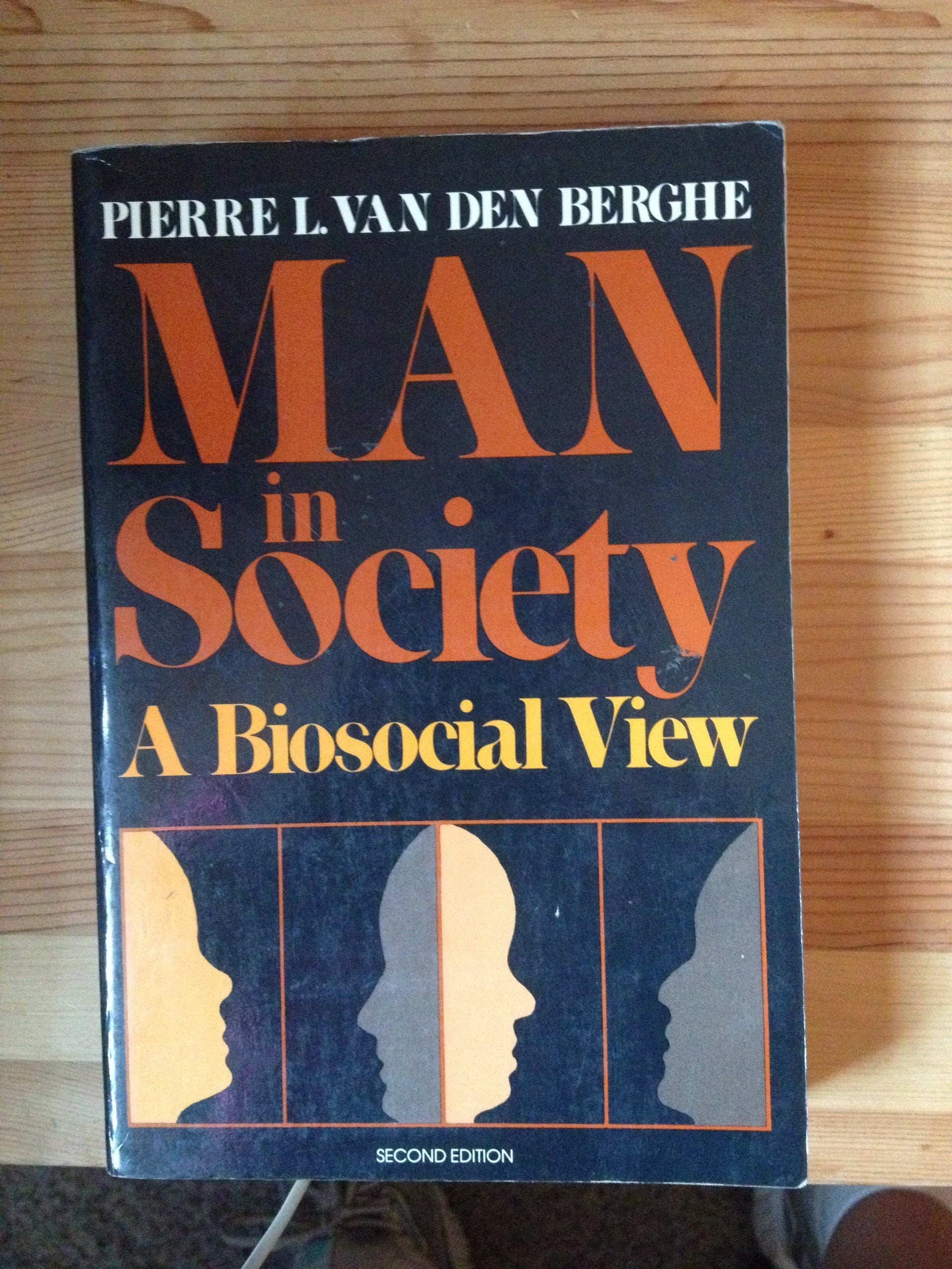 Man In Society: A Biosocial View-used