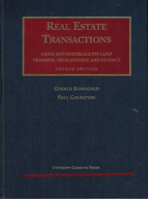 Real Estate Transactions: Cases and Materials on Land Transfer, Development and Finance (University Casebook Series),Used