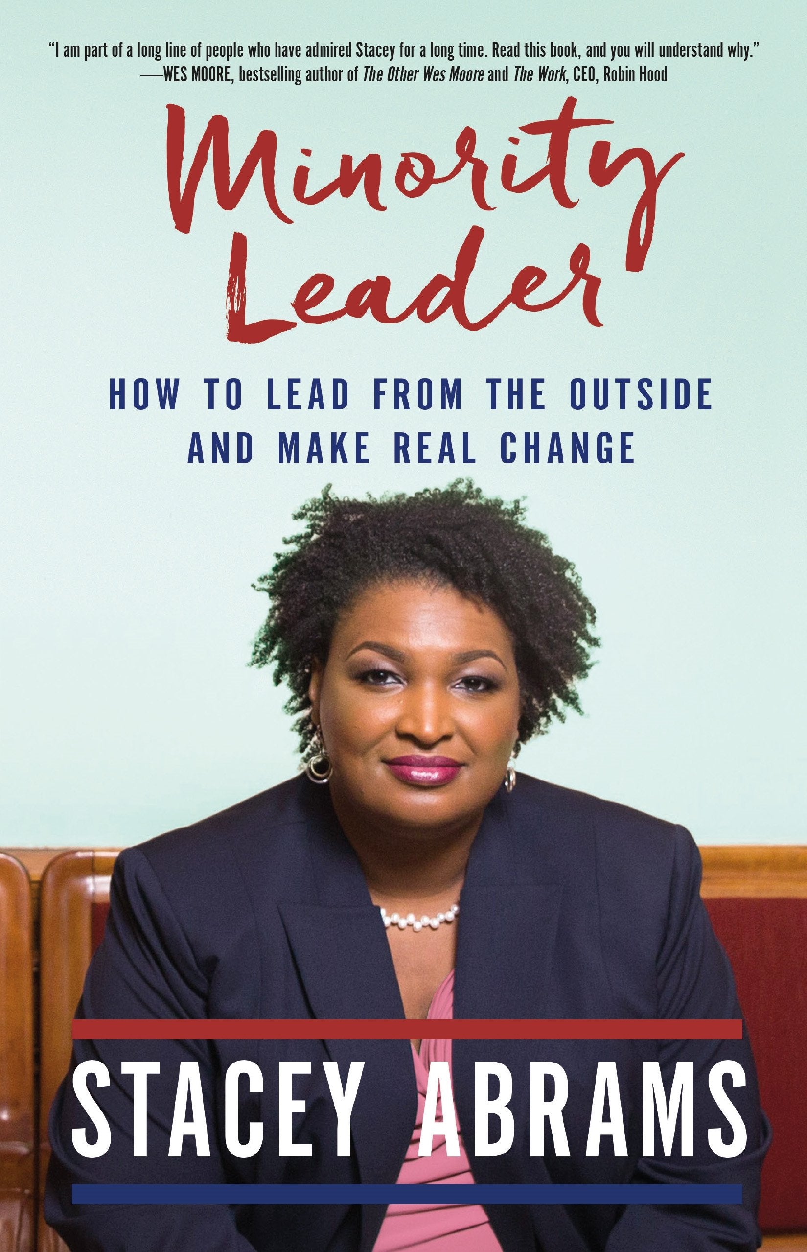 Minority Leader: How To Lead From The Outside And Make Real Change