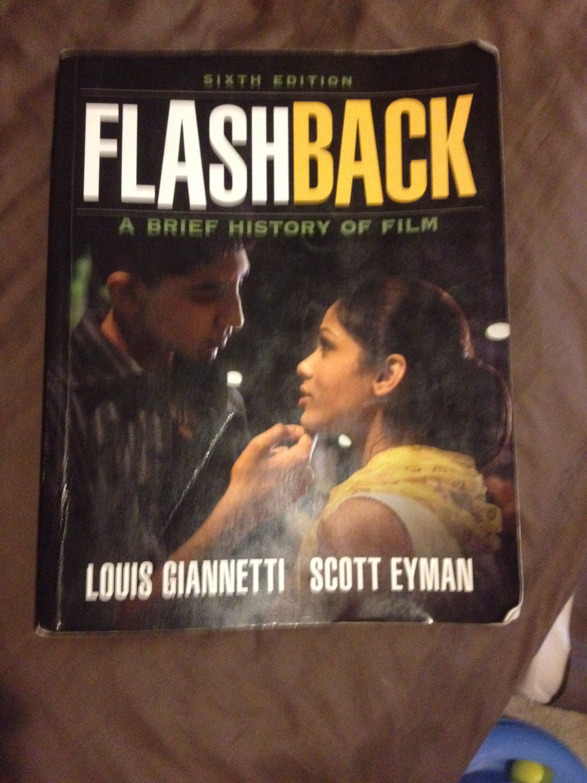 Flashback: A Brief Film History (6th Edition)