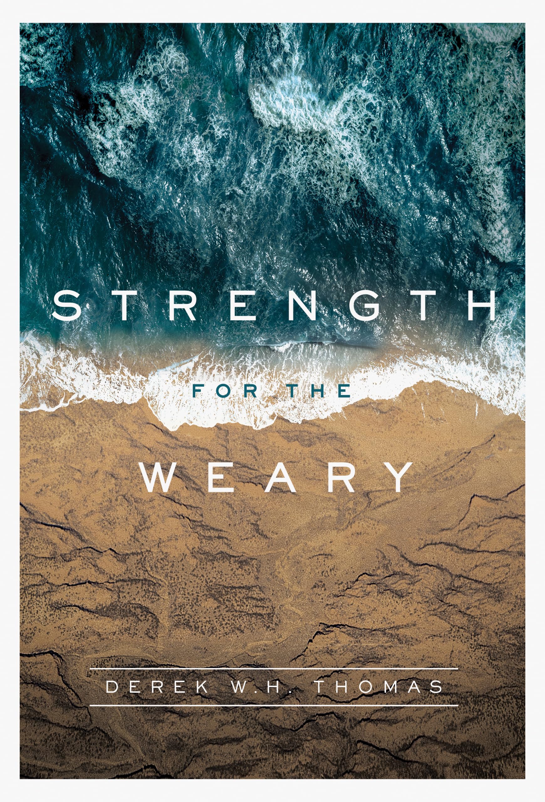Strength For The Weary,New
